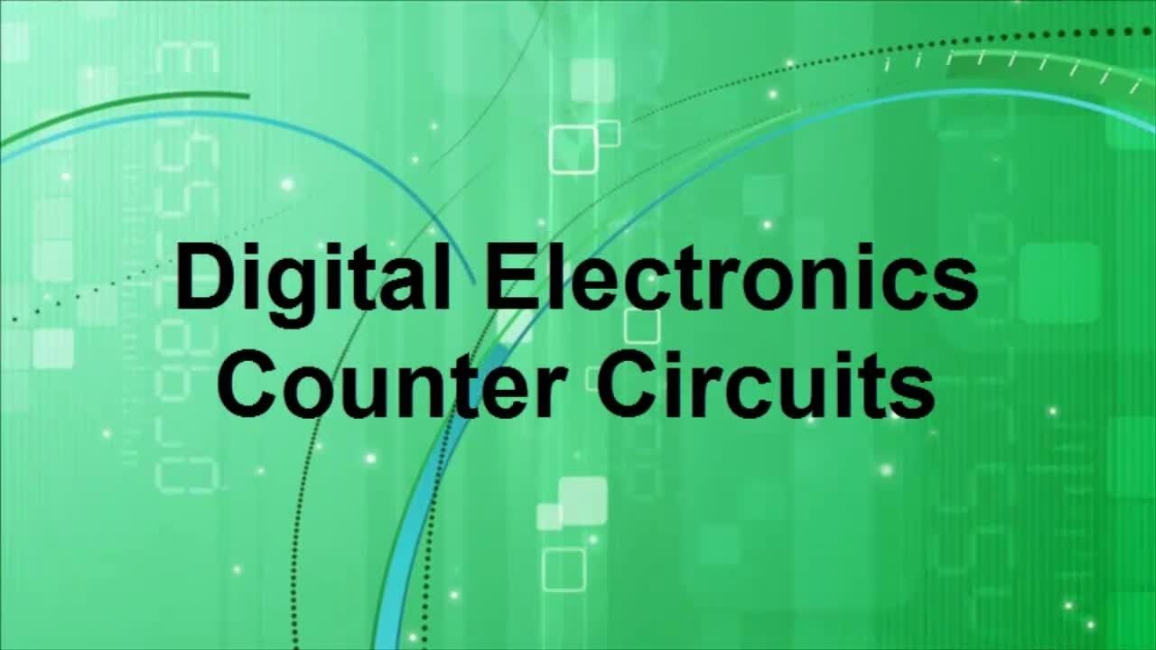Tutorial: Digital Electronics – Counter Circuits