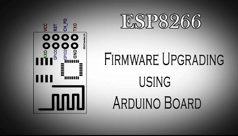 ESP8266 via Software Serial (Firmware Upgrading using Arduino)