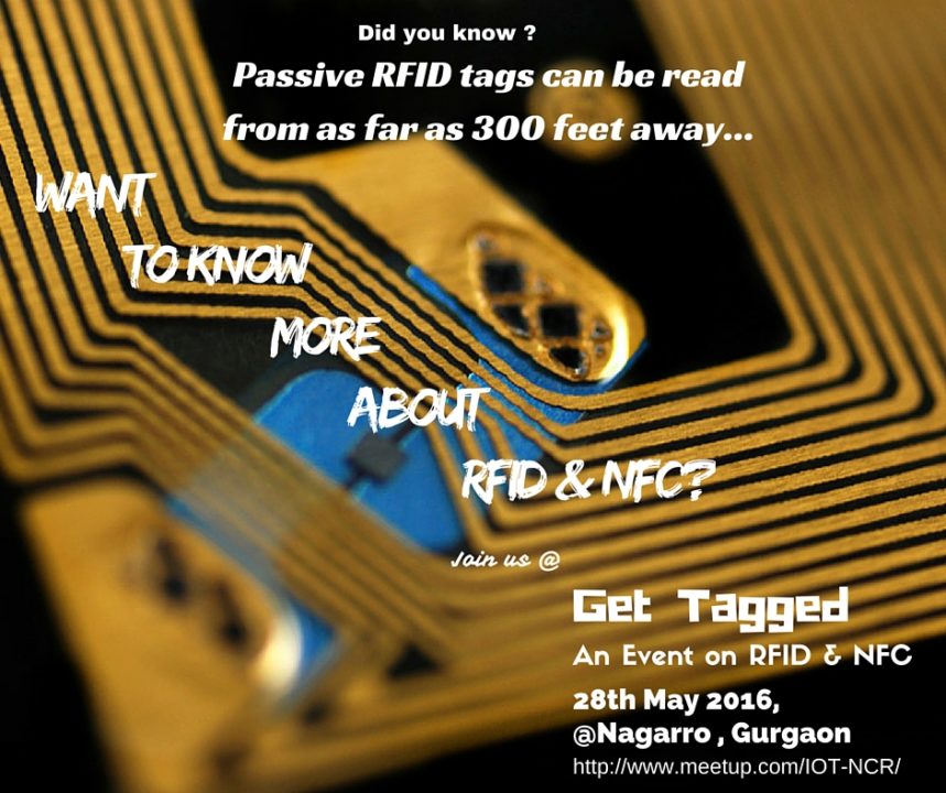 Workshop – “Get Tagged: Does NFC and RFID excite you?”
