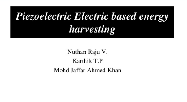 Piezoelectric Based Energy Harvesting