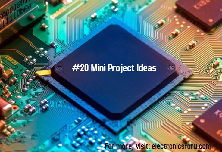 25+ Awesome Mini Projects For Engineers