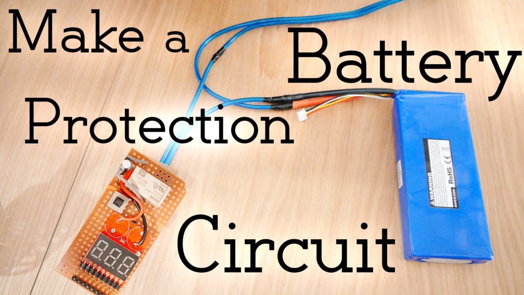 DIY: Battery Protection Circuit (over-discharge protection)