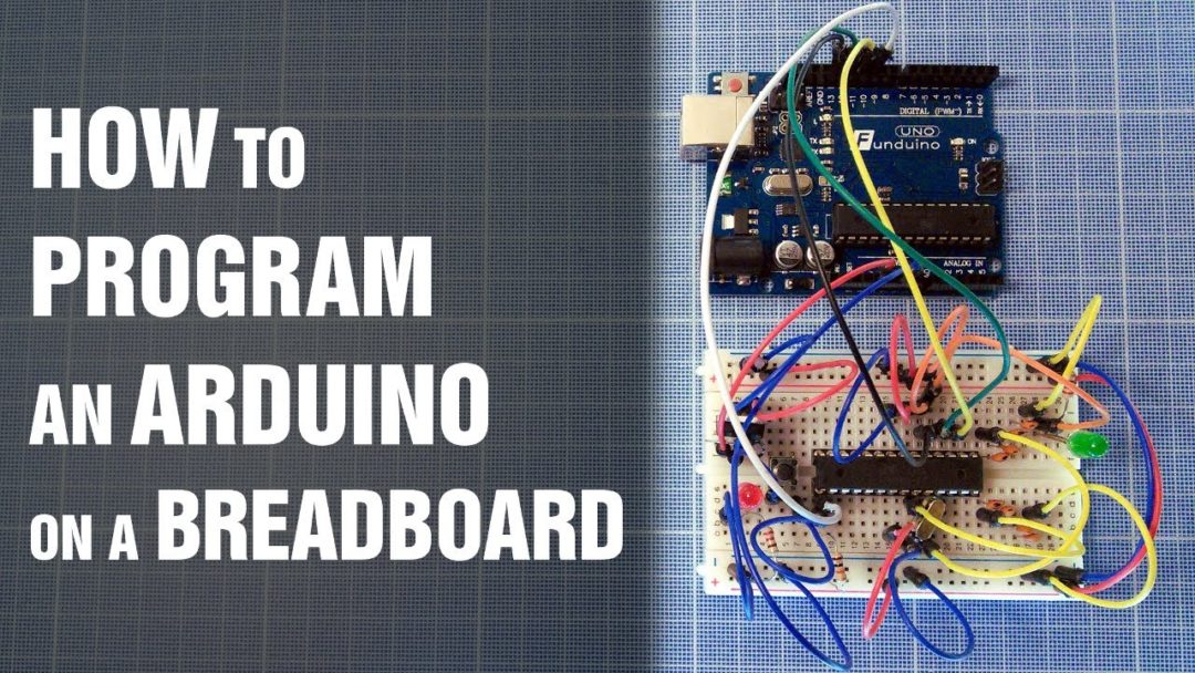 How To: Program an Arduino on a Breadboard