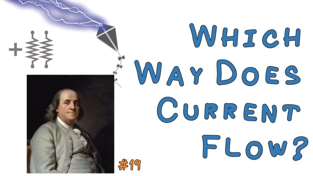 Which way does Current Flow? | Video Tutorial for Beginners