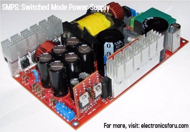 SMPS: Basics & Working of Switched Mode Power Supply