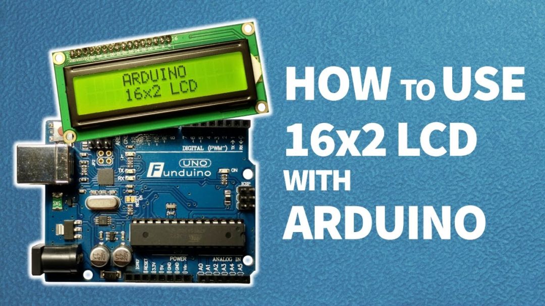 How to use 16×2 LCD with Arduino