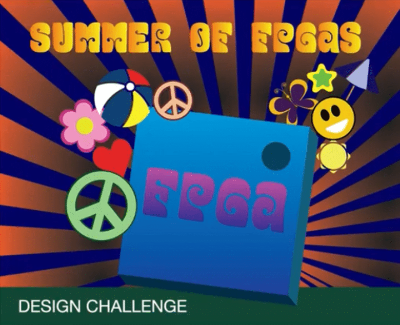 CONTEST: Summer Of FPGA Design Challenge