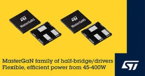 STMicroelectronics Announces New 45W and 150W MasterGaN Devices