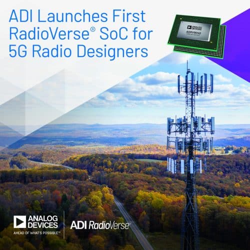 Analog Devices’ RadioVerse SoC Drives 5G Radio Efficiency