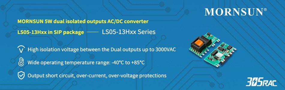Mornsun 5W Dual Isolated Outputs AC/DC Converter