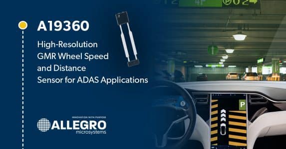 First-to-Market High-Resolution GMR Wheel Speed and Distance Sensor