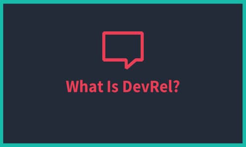 Is DevRel a role for you?