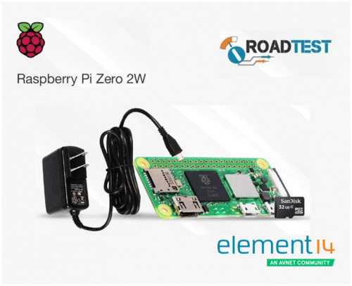 element14 Launches Raspberry Pi Zero 2 W RoadTest