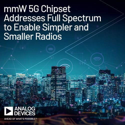 Analog Devices mmW 5G Chipset Addresses Full 5G NR FR2 Spectrum