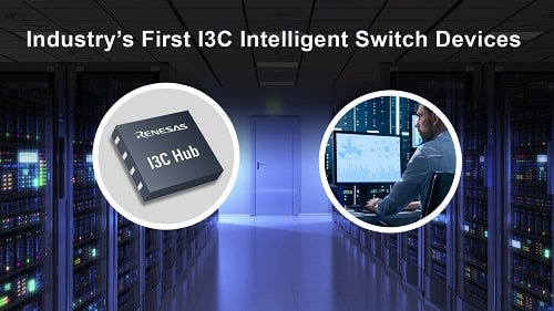 Industry’s First I3C Intelligent Switch Family for Server and Data Centre