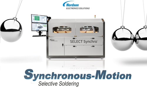 SELECT Synchro Selective Soldering System to Increase Throughput and Flexibility While Reducing Footprint and Cost-of-Ownership