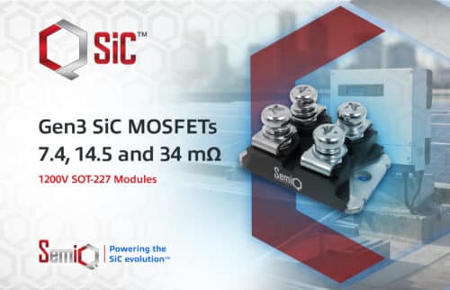 SemiQ Expands 1200 V Gen3 SiC MOSFET Line with Launch of 7.4, 14.5 and 34 mΩ SOT-227 Modules