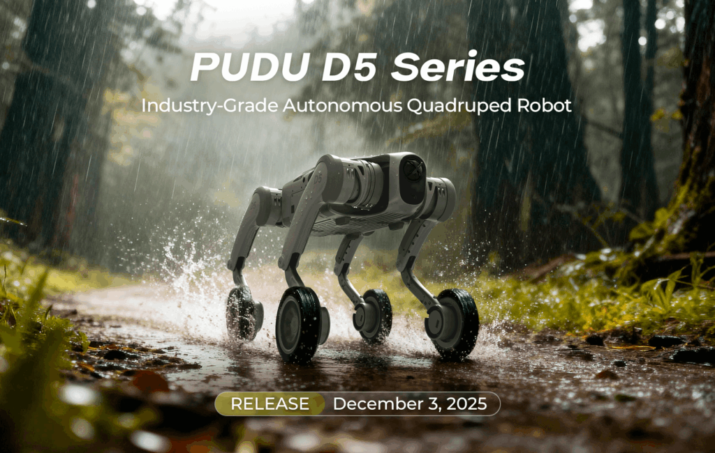 Pudu Robotics Unveils PUDU D5 Series: Industry-Grade Autonomous Quadruped Robots Designed for Complex, Real-World Operations