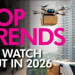 Top Tech Trends to Watch in 2026