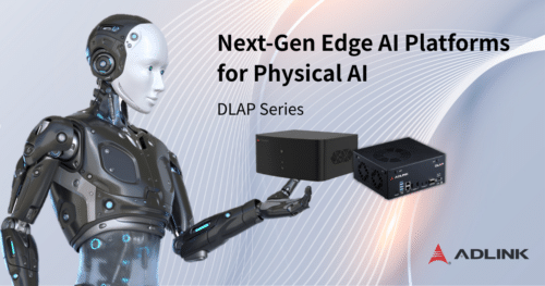 ADLINK Unveils Next-Generation Edge AI Platforms Powered by NVIDIA Jetson Thor and NVIDIA IGX Thor to Accelerate Physical AI