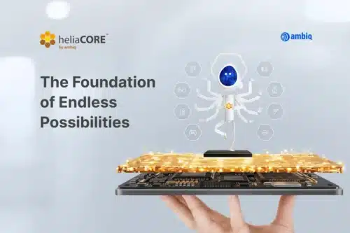 Ambiq Launches heliaCORE for Real-World Edge AI Deployment