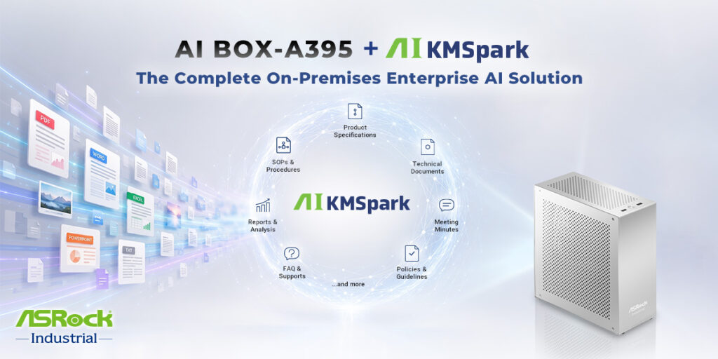 ASRock Industrial Accelerates Enterprise AI Adoption with AI BOX-A395 and AiKMSpark