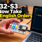 ESP32-S3 Can Now Take Plain English Orders Without Internet