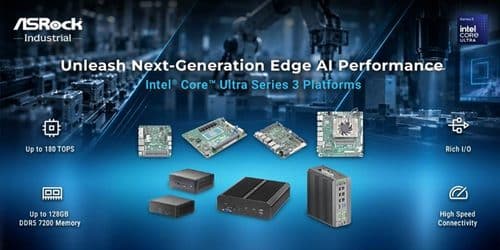 ASRock Industrial Unleashes Next-Generation Edge AI Performance with Intel® Core™ Ultra Series 3 Platforms