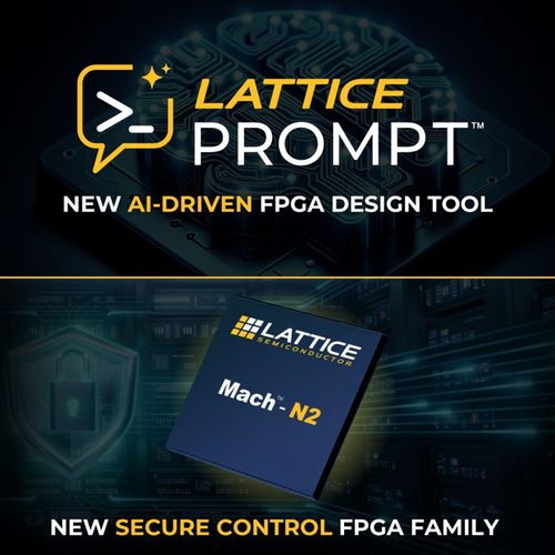 Lattice Advances FPGA Design with New Leadership AI-Driven Development Tool, Lattice Prompt