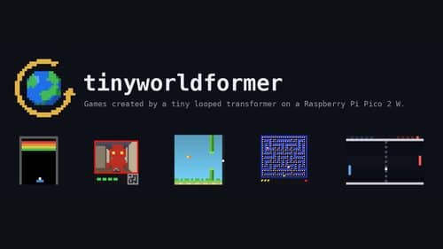 The tinyworldformer project banner showing five AI-generated game screenshots: Breakout, Doom-lite, Flappy Bird, Pac-Man Lite and Pong